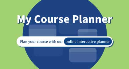 My Course Planner. Plan your course using our interactive online planner.