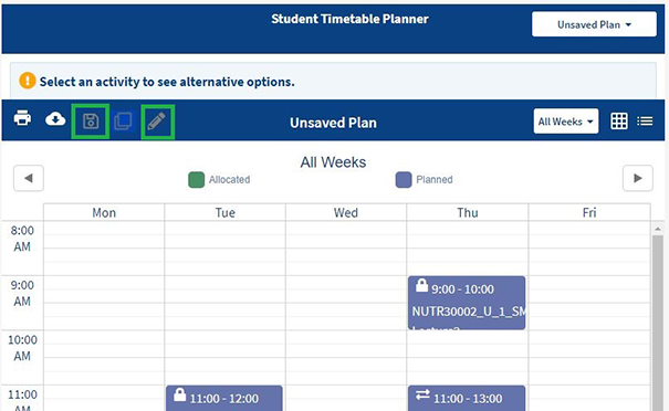 screenshot of MyTimetable displaying an unsaved plan. The save icon is third from the left above the calendar view and the edit icon is fifth from the left; the user can use these icons to save and edit the plan.